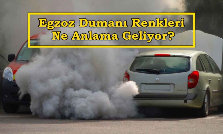 Egzozdan Siyah, Mavi veya Beyaz Duman Çıkıyor: Ne Anlama Gelir? - Bilgili Usta Bilgili Usta - Egzozdan Siyah, Mavi veya Beyaz Duman Çıkıyor: Ne Anlama Gelir? - duman atiyor